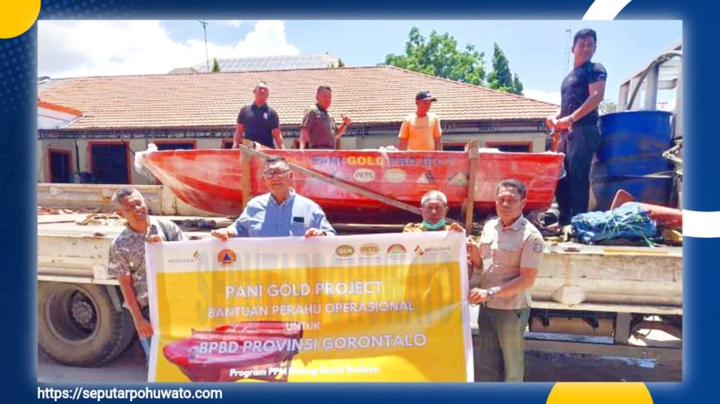 Pani Gold Project Bantu Perahu untuk BPBD Provinsi Gorontalo