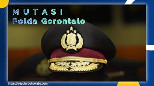 Mutasi Besar di Polda Gorontalo, Ini Daftar Perwira yang Bergeser Posisi
