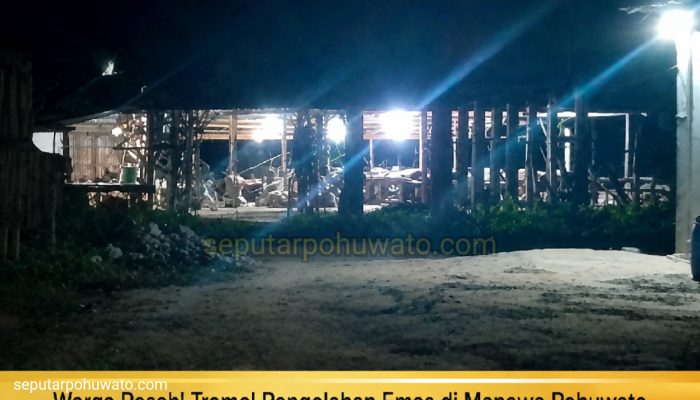 Warga Resah! Tromol Pengolahan Emas di Manawa Pohuwato Diduga Tak Berizin dan Ganggu Warga: Tidak Baku Tau Waktu