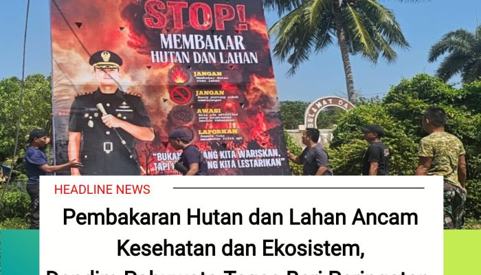 Pembakaran Hutan dan Lahan Ancam Kesehatan dan Ekosistem, Dandim Pohuwato Tegas Beri Peringatan