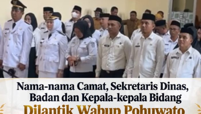 Daftar Lengkap 22 Pejabat Administrator yang Dilantik Wabup Pohuwato, Ada Camat Baru