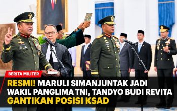Resmi! Maruli Simanjuntak Jadi Wakil Panglima TNI, Tandyo Budi Revita Gantikan Posisi KSAD