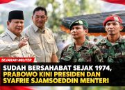 Sudah Bersahabat Sejak 1974, Prabowo Kini Presiden dan Sjafrie Sjamsoeddin Menhan