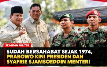 Sudah Bersahabat Sejak 1974, Prabowo Kini Presiden dan Sjafrie Sjamsoeddin Menhan