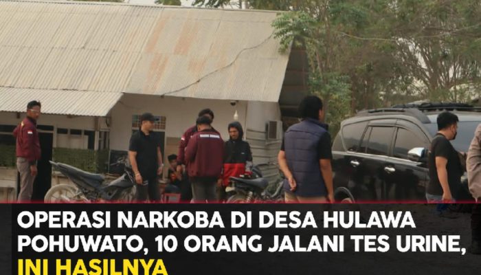 Operasi Narkoba di Desa Hulawa Pohuwato, 10 Orang Jalani Tes Urine, Ini Hasilnya